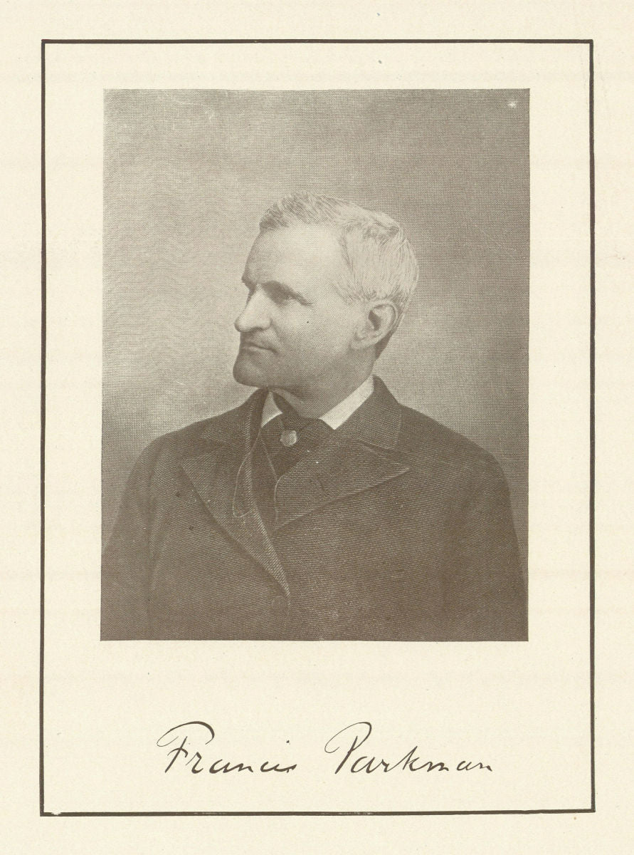 Francis Parkman. USA 1907 old antique vintage print picture